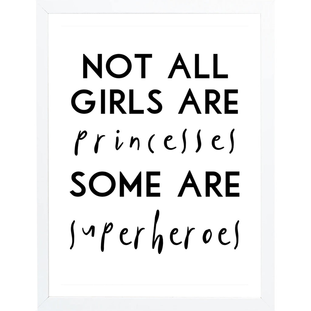 "Not All Girls Are Princesses" Framed Art Wall Art Iamfy 11"x14" 