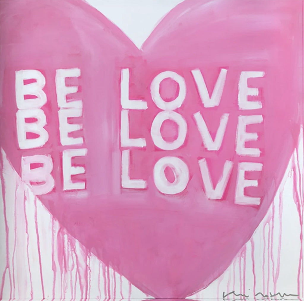 Be Love Drippy Heart Block of Love Art Kerri Rosenthal 