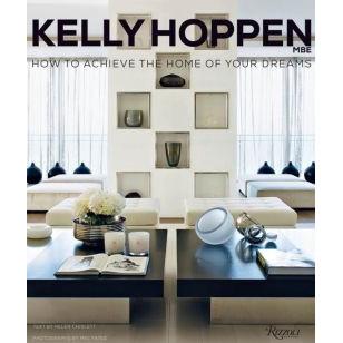 Kelly Hoppen: How to Achieve the Home of your Dreams Coffee Table Book Coffee Table Books Random House, Inc. 